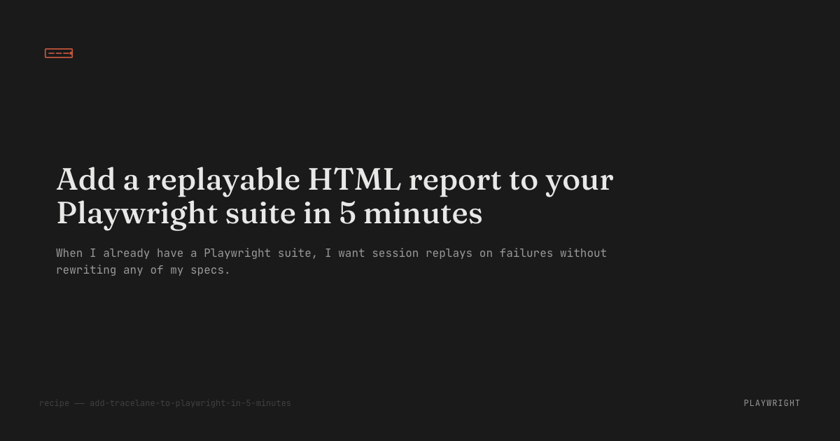 Tracelane HTML report from a Playwright suite