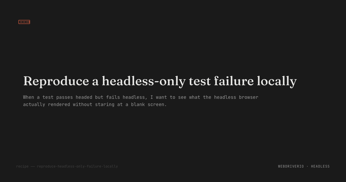 Headless rrweb replay reproducing a CI failure